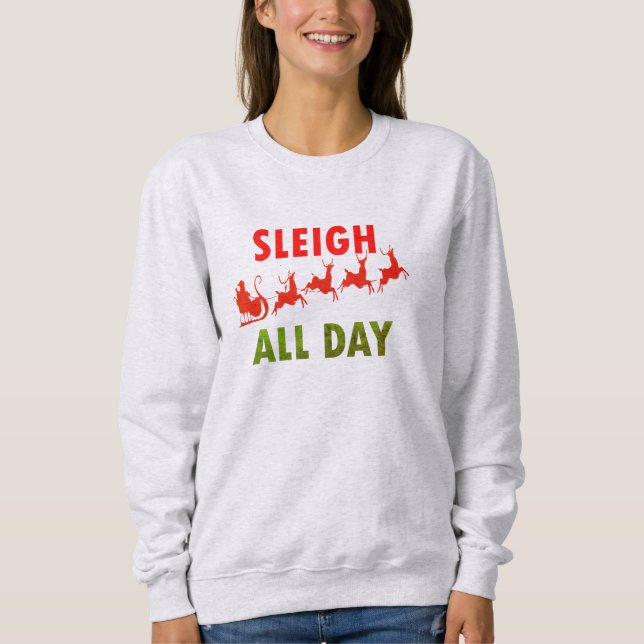 Navidades de Santa Sleigh All Day citan sudadera (Anverso)