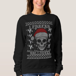 Navidades feos Sweater I Prefiero Halloween Santa 