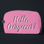 Neceser Trendy Hello Gorgeous Girly Pink<br><div class="desc">Tipografía de moda en bolso de tocador rosa.</div>