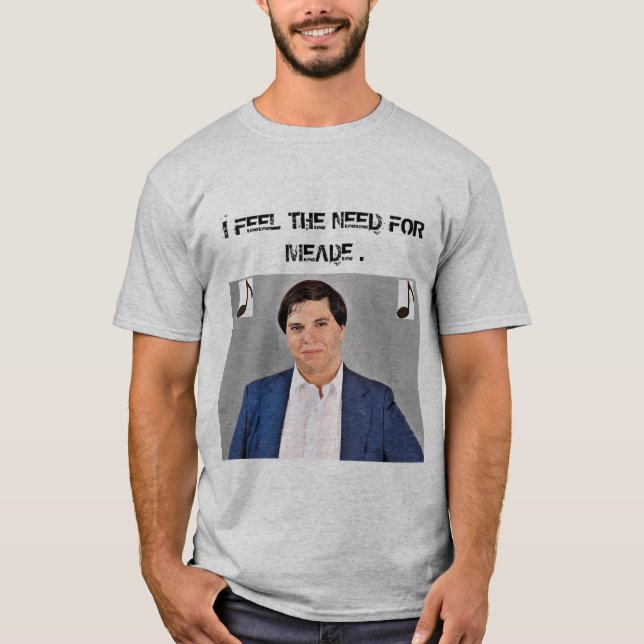 Necesidad De Camiseta Meade (Anverso)
