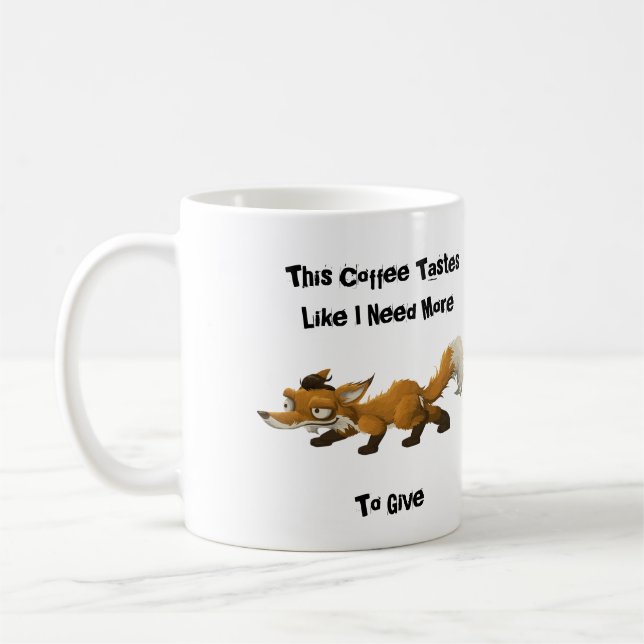 Necesidad divertida más taza de café del Fox (Izquierda)