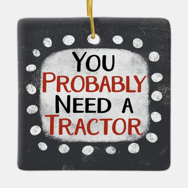 Necesita Un Ornamento De Tractor (Anverso)