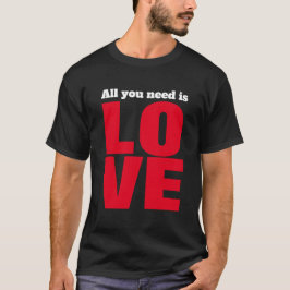 Necesita un poco de amor para la camiseta oscura b