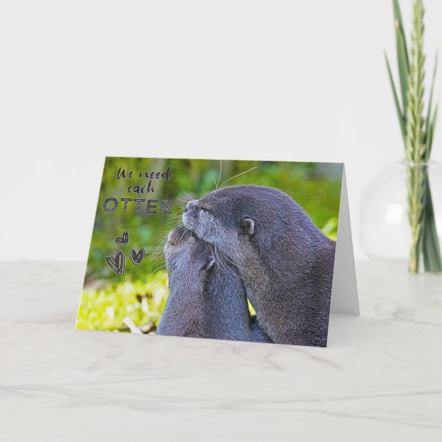 "Necesitamos cada OTTER" tarjeta de felicitación d (Anverso)