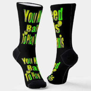 Necesitas Bolas Para Jugar Al Tenis, Calcetines Gr