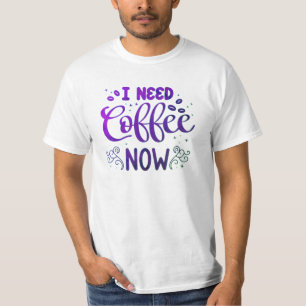Necesito Café Ahora Camiseta de Hombre de Valor – 