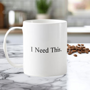 Necesito esta taza de café