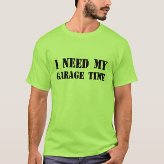 Necesito mi camiseta de Garage Time