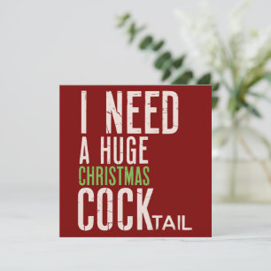 Necesito un cóctel de Navidad enorme Divertida Nav