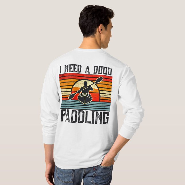 Necesito Una Buena Camiseta De Kayak (Reverso completo)