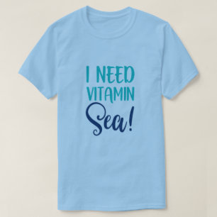 Necesito una camiseta de Vitamina Sea