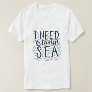 Necesito una camiseta de Vitamina Sea