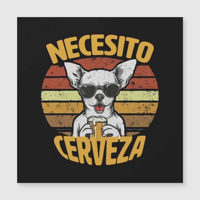 NECESITO UNA CERVEZA DE CHIHUAHUA ADORABLE (Anverso)