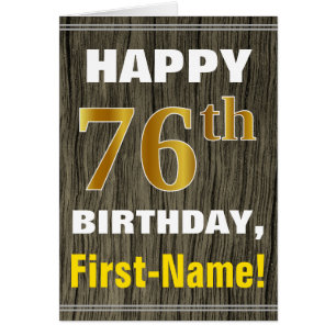 Negrita, Faux Wood, Faux Gold 76th Birthday + Name