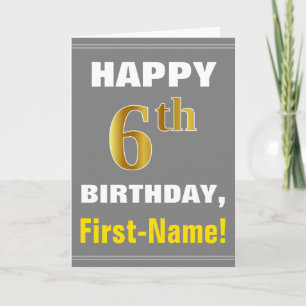 Negrita, gris, falso oro 6º cumpleaños con tarjeta