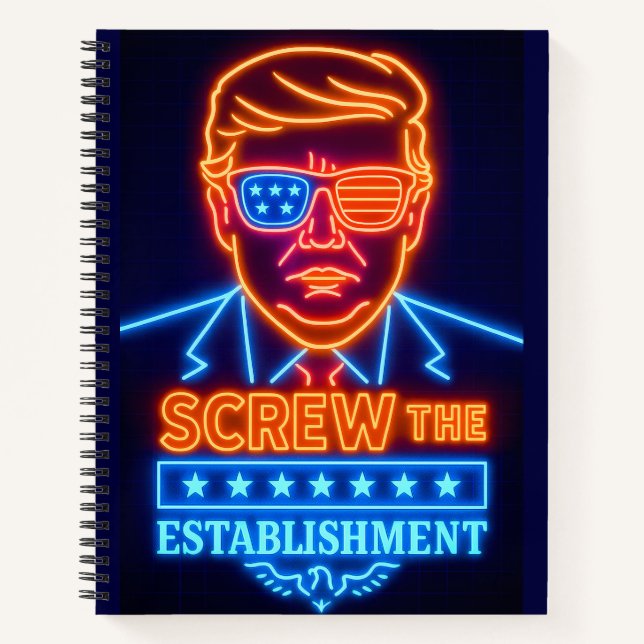Neon Trump fastidia el cuaderno del establishment (Anverso)