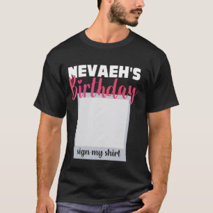 NEVAEH ITu2019S MI CUMPLEAÑOS RÓTULO MI CAMISA Ado