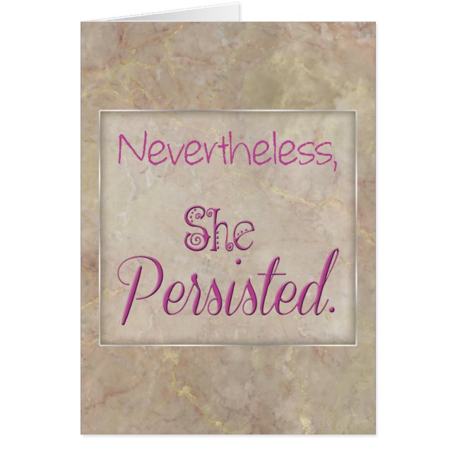 Nevertheless She Persisted (Frente)
