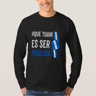 Nicaragua Flag Camiseta Nicaraguan Tuani Ser Pinol