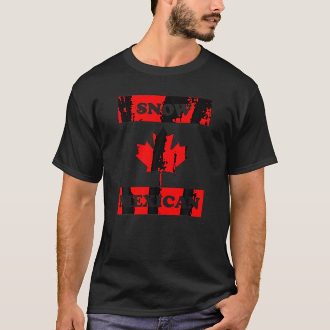Nieve Mexicana Graciosa Meme De Canadá Camiseta Ca (Anverso)