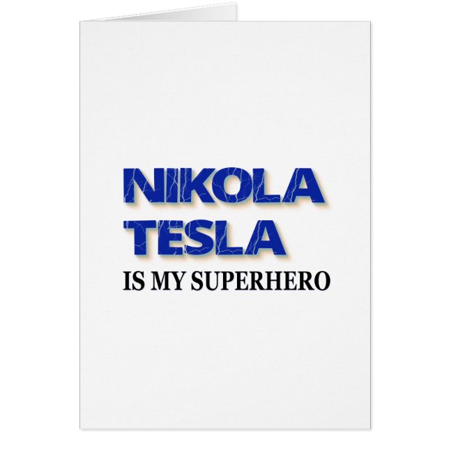 Nikola Tesla Es Mi Superhéroe (Frente)