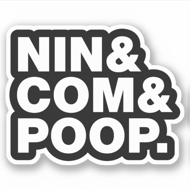 NIN & COM & POOP. PEGATINA (Anverso)