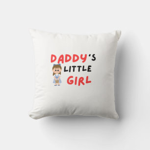 "Niña pequeña de papá - Cojín decorativo adorable"