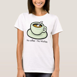 Ningún café, ninguna camiseta de la taza de café