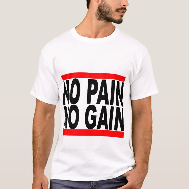 ningún dolor ninguna camiseta del aumento (Anverso)