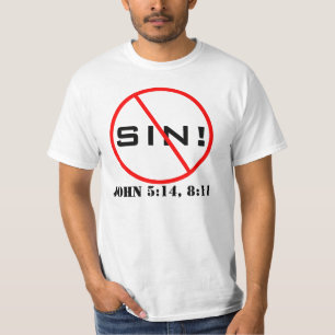 ¡Ningún pecado! Camiseta de la predicación del