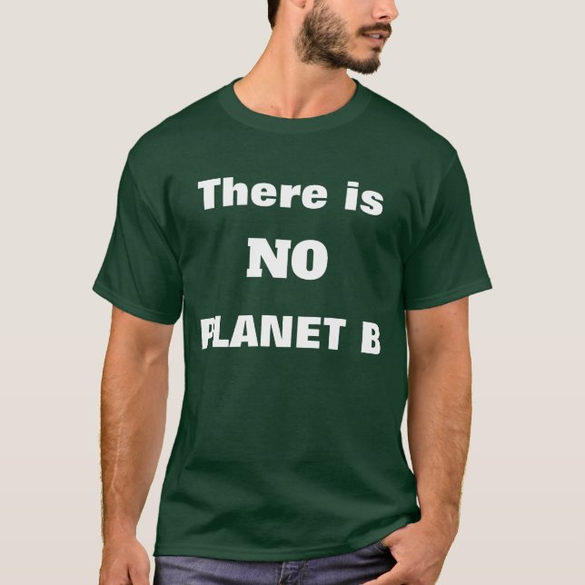 Ningún planeta B salva la camiseta de la Tierra (Anverso)
