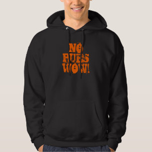 ¡NINGÚN PUES WOW! SUDADERA CON CAPUCHA