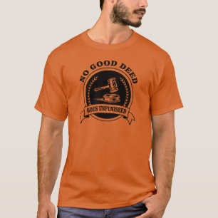 Ninguna buena acción queda impune en la camiseta