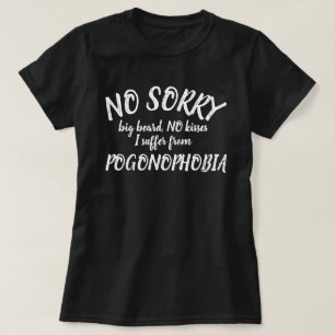 Ninguna camisa grande del lema de Pogonophobia de