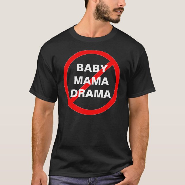 NINGUNA camiseta de MAMÁ DRAMA del BEBÉ (Anverso)