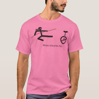 "Ninjas. Unicycles. Sí." Camisa en rosa