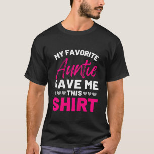 Niños Mi tía favorita me dio esta camiseta de tía