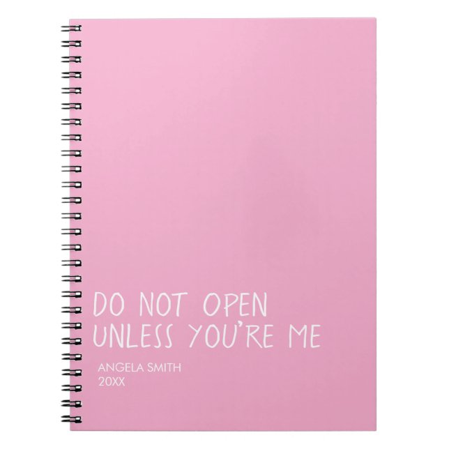 No Abrir a Menos Que Seas Yo Cuaderno – Divertido (Frente)