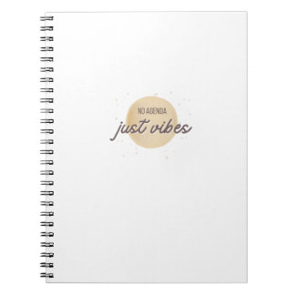 No Agenda Just Vibes | Cuaderno Divertido para la