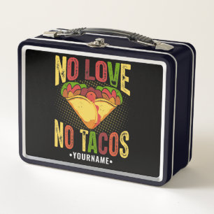 No AMOR No Tacos Chistoso Chiste de Taco