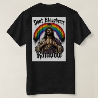 No blasfemes mi camiseta del arcoíris