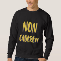 No caigas sudadera