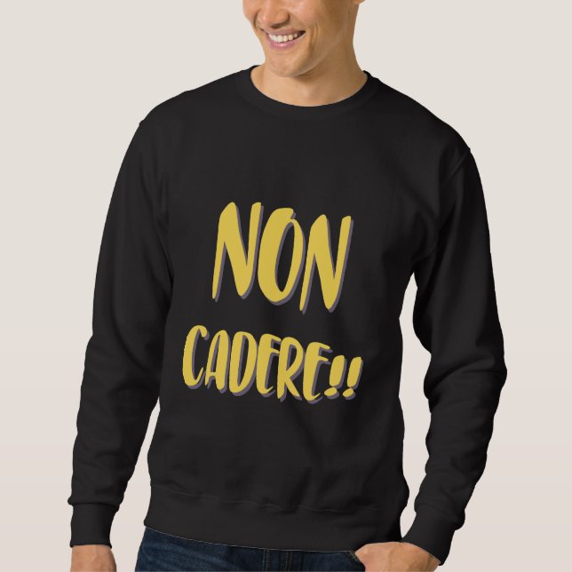 No caigas sudadera (Anverso)