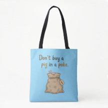 No compres un cerdo en una bolsa