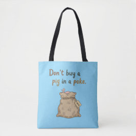 No compres un cerdo en una bolsa