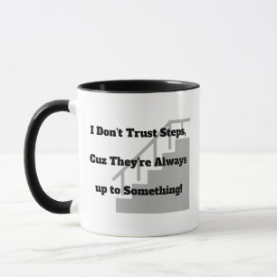 No Confío en los Pasos Taza de Pun Mug - Regalo Di