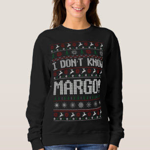 No conozco a Margo Ugly Sweater Navidades gracioso
