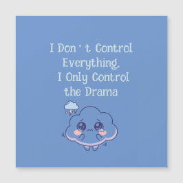 No Controlo Todo Solo Controlo el Drama
