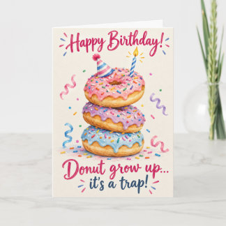 ¡No crezcas! Tarjeta divertida de cumpleaños con d