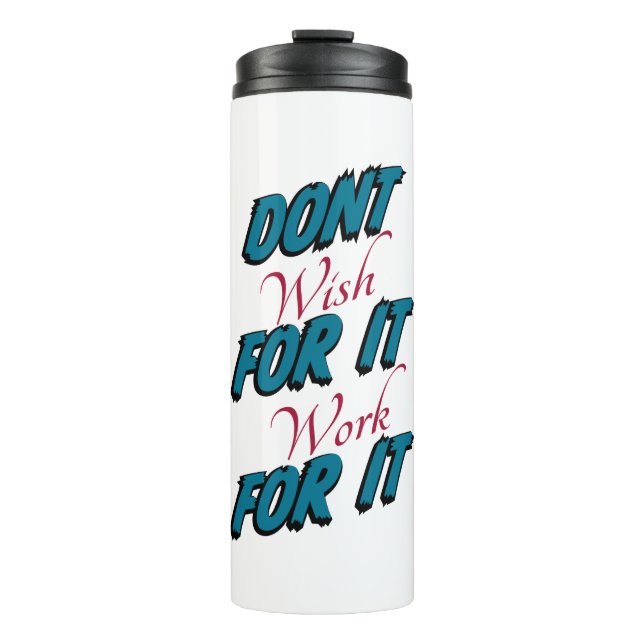 "No Desee Que Funcione Para Ello" Botella De Agua (Anverso)